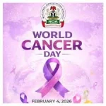 NOA urges Nigerians to report cancer symptoms early during World Cancer Day 2025